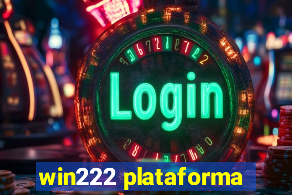 win222 plataforma